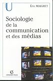 Sociologie de la communication et des médias