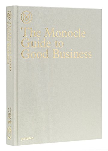 The Monocle Guide to Good Business livre