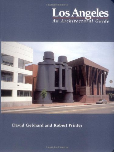 Los Angeles: An Architectural Guide by David Gebhard (1994-07-02)