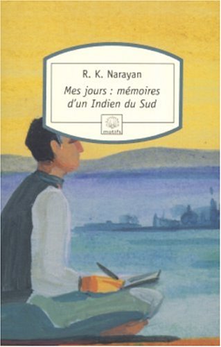 Download Mes jours : Mémoires d'un Indien du Sud Download Mes jours : Mémoires d'un Indien du Sud