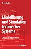 Image de Modellierung und Simulation technischer Systeme: Eine praxisnahe Einführung