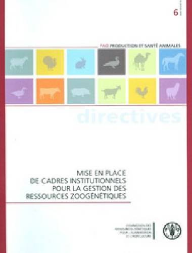 Mise En Place De Cadres Institutionnels Pour La Gestion Des Ressources Zoogénétiques en ligne