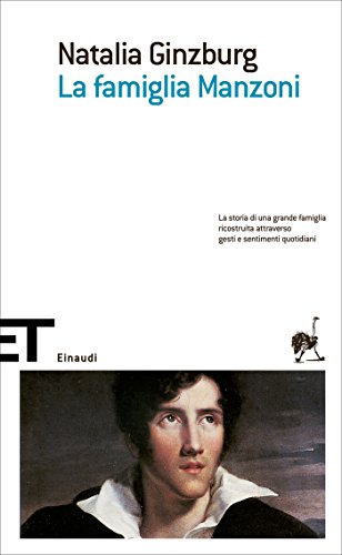 Natalia Ginzburg – La famiglia Manzoni (2013)