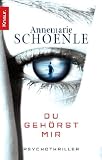 Du gehörst mir: Psychothriller bei Amazon kaufen