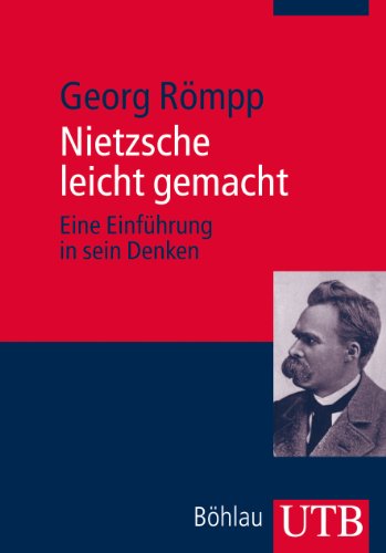 Download Nietzsche leicht gemacht: Eine Einführung in sein Denken Download Nietzsche leicht gemacht: Eine Einführung in sein Denken