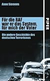 Image de Für die RAF war er das System, für mich der Vater: Die andere Geschichte des deutschen Terrorismus