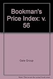 Image de Bookman's Price Index: A Guide to the Values of Rare and Other Out of Print Books: 56