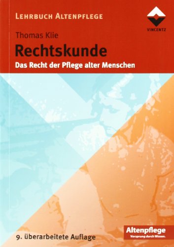 Download Rechtskunde: Das Recht der Pflege alter Menschen Download Rechtskunde: Das Recht der Pflege alter Menschen