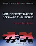 Component-Based Software Engineering: Putting the Pieces Together (ACM Press) by 