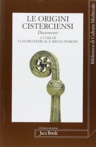 Le origini cisterciensi