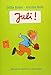 Juli!: Alle Juli-Geschichten in einem Band (Gulliver) by Kirsten Boie, Jutta Bauer