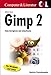 Gimp 2: Fotos korrigieren und retuschieren by