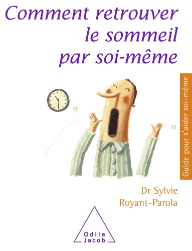 couverture de : Comment retrouver le sommeil par soi-m&ecirc;me