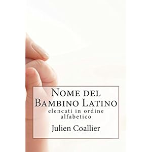 Nome del Bambino Latino: elencati in ordine alfabetico