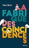 La Fabrique des coïncidences