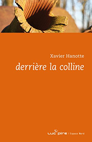 couverture de : Derri&egrave;re la colline