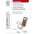 My Revision Notes: City & Guilds Level 2 Technical Certificate in Electrical Installation (8202-20)