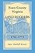 Produktbild Essex County, Virginia Land Records, 1761-1772