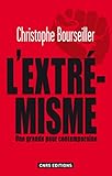 Image de Extrémismes. enquête sur une grande peur contemporaine: Enquête sur une grande peur contemporaine