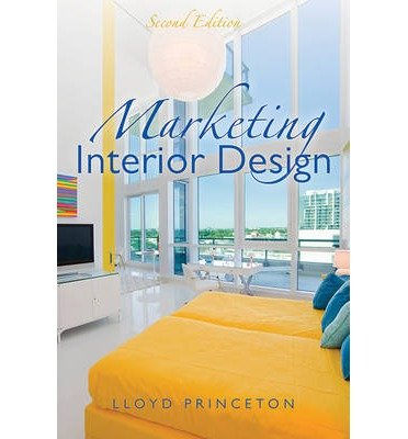 [(Marketing Interior Design )] [Author: Lloyd Princeton] [Apr-2013]