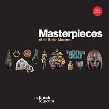 Masterpieces of the British museum