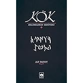 K&ouml;k: Kelimelerin Ser&uuml;veni