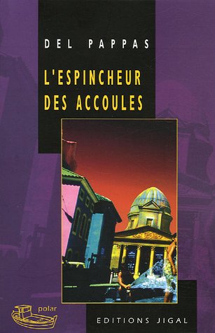 couverture de : Espincheur des Accoules (L')