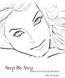 Image de Step By Step Home Facial Care Booklet (10 Minutes for You) (English Edition)