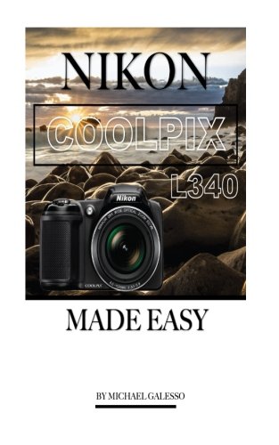 Preisvergleich Produktbild Nikon Coolpix L340: Made Easy