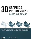 3D Graphics Programming, Games and Beyond, w. CD-ROM by 