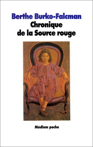 couverture de : Chronique de la source rouge