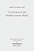 Crucifixion in the Mediterranean World (Wissenschaftliche Untersuchungen zum Neuen Testament, Band 327) by 