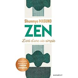 Zen: L'art d'une vie simple