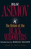 The Return of the Black Widowers The Return of the Black Widowers