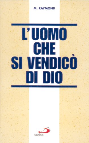 L'uomo che si vendicò di Dio