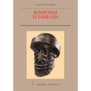 Hammurabi di Babilonia Hammurabi di Babilonia
