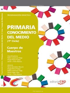 Cuerpo de Maestros. Primaria. Conocimiento del Medio. Programación Didáctica