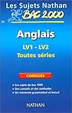Image de Bac anglais terminales toutes séries lv1 - lv2 : sujets corrigés du bac 99
