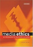 Image de Media Ethics: An Introduction to Responsible Journalism