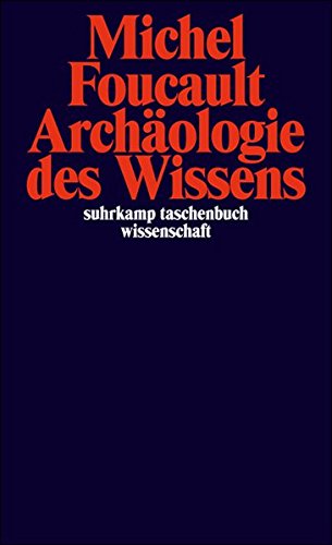 Download Archäologie des Wissens (suhrkamp taschenbuch wissenschaft) Download Archäologie des Wissens (suhrkamp taschenbuch wissenschaft)