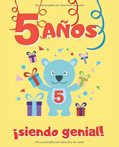 5 AÑOS SIENDO GENIAL: LINDO CUADERNO INFANTIL DE DIBUJOS PARA COLOREAR DE FIESTAS DE CUMPLEAÑOS Y DE ANIMALES