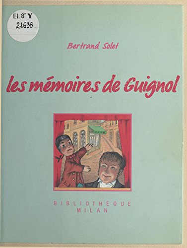 Les Mémoires de Guignol