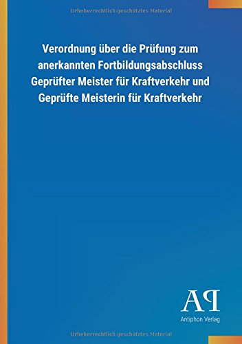Verordnung über die Prüfung zum anerkannten Fortbildungsabschluss