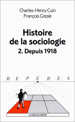 Download Histoire de la sociologie 2. Depuis 1918 Download Histoire de la sociologie 2. Depuis 1918