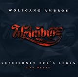 Gezeichnet Für'S Leben - Wolfgang Ambros