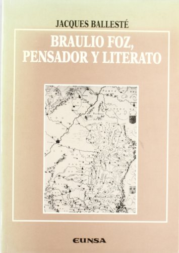 Preisvergleich Produktbild Braulio Foz, pensador y literato (Anejos de RILCE, Band 27)