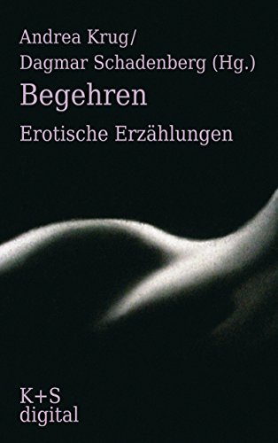 Download <br /><br />Begehren: Erotische Erzählungen Download Begehren: Erotische Erzählungen