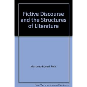Fictive Discourse and the Structures of Literature