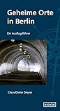 Image de Geheime Orte in Berlin: Ein Ausflugsführer
