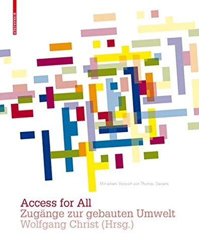 Access for All: Zugänge zur gebauten Umwelt